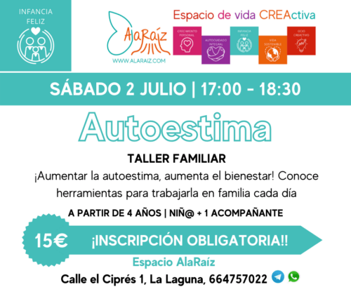 TALLER FAMILIAR: AUTOESTIMA | Infancia Feliz