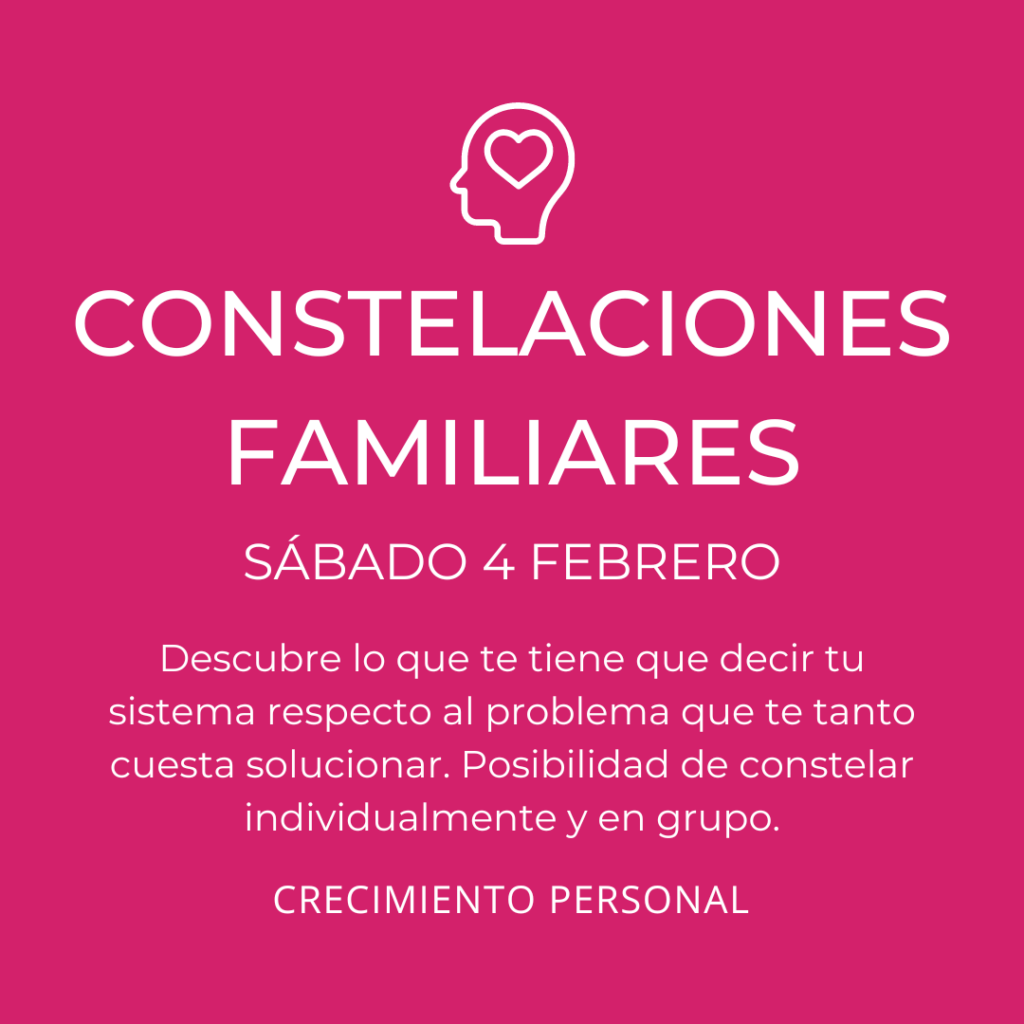 CONSTELACIONES FAMILIARES | Crecimiento Personal