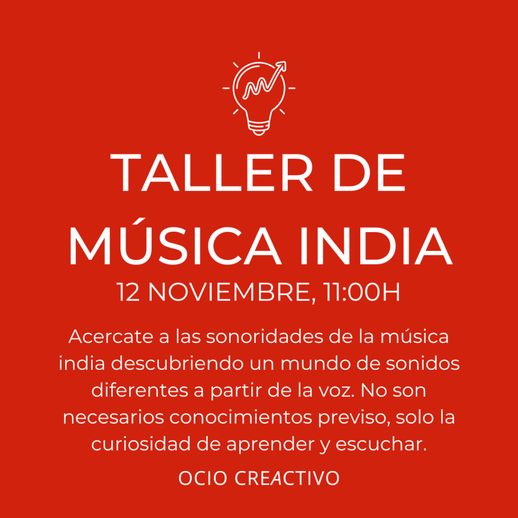 INTRODUCCIÓN A LA MÚSICA INDIA | Ocio CreActivo