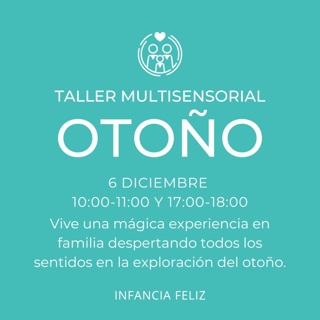 TALLER MULTISENSORIAL OTOÑO | Infancia Feliz