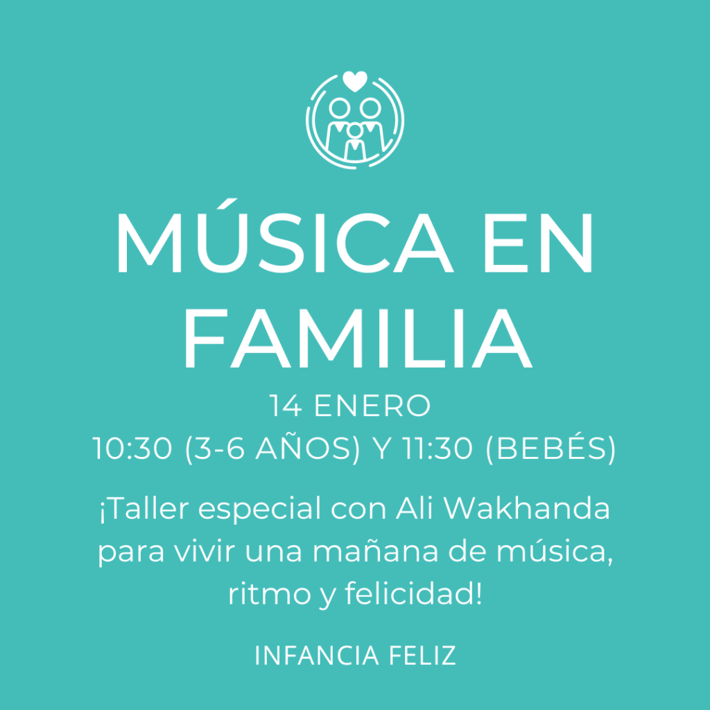 MÚSICA EN FAMILIA | Infancia Feliz