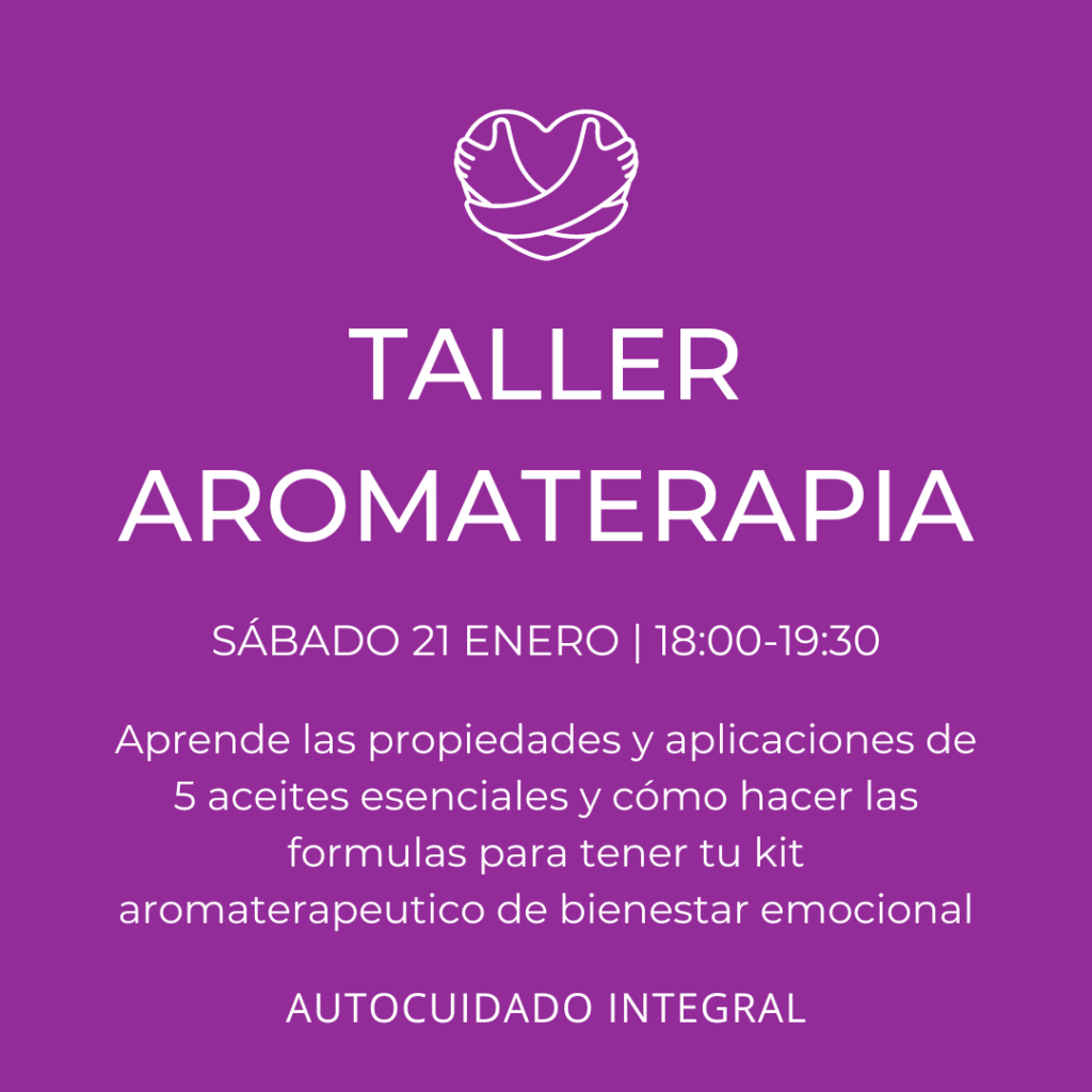 TALLER DE AROMATERAPIA | Autocuidado Integral